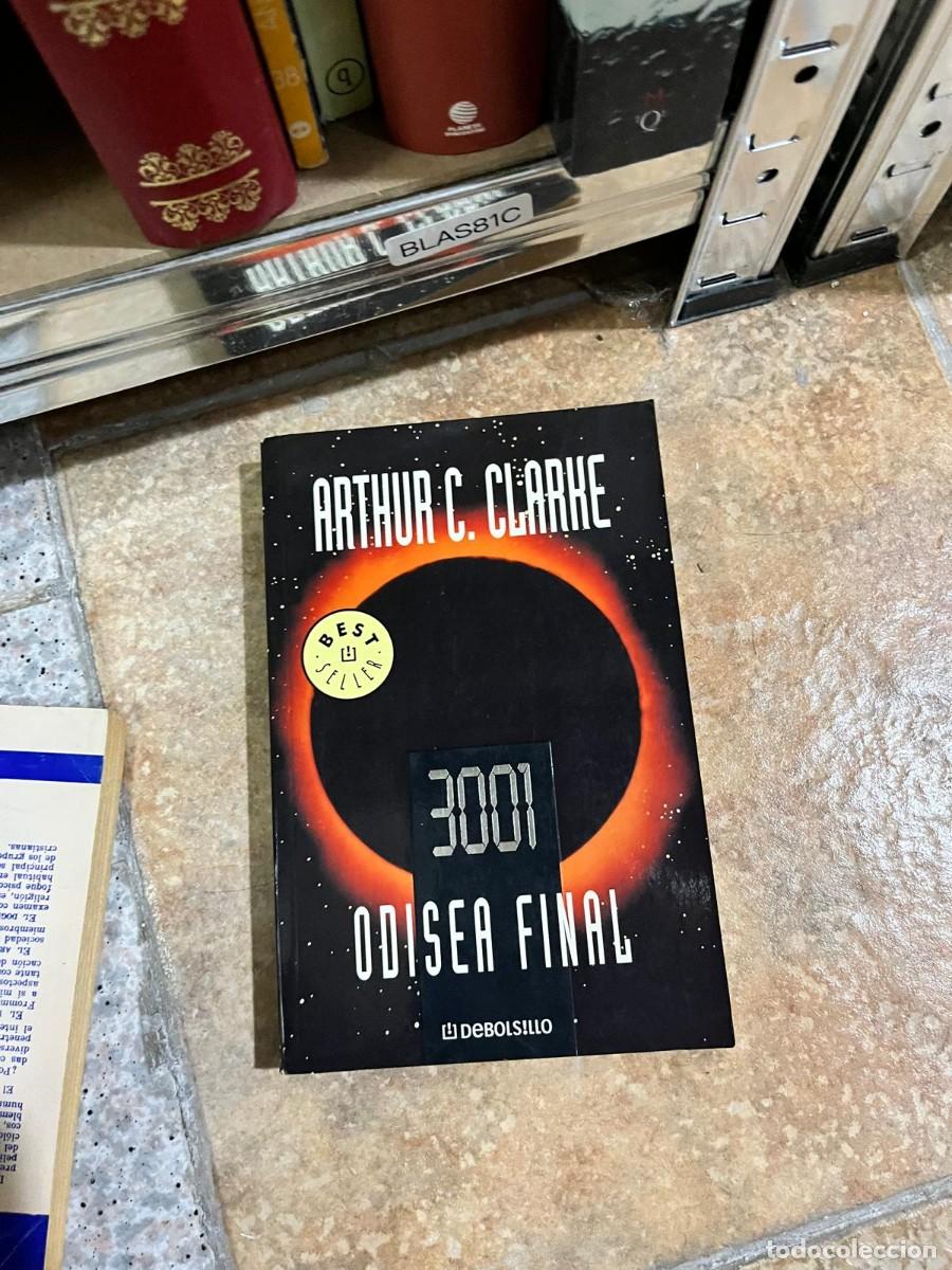 Libros de segunda mano: BLAS81C &ndash; 3001: Odisea final &ndash; Arthur C. Clarke &ndash; DeBolsillo &ndash; Ciencia ficci&oacute;n.