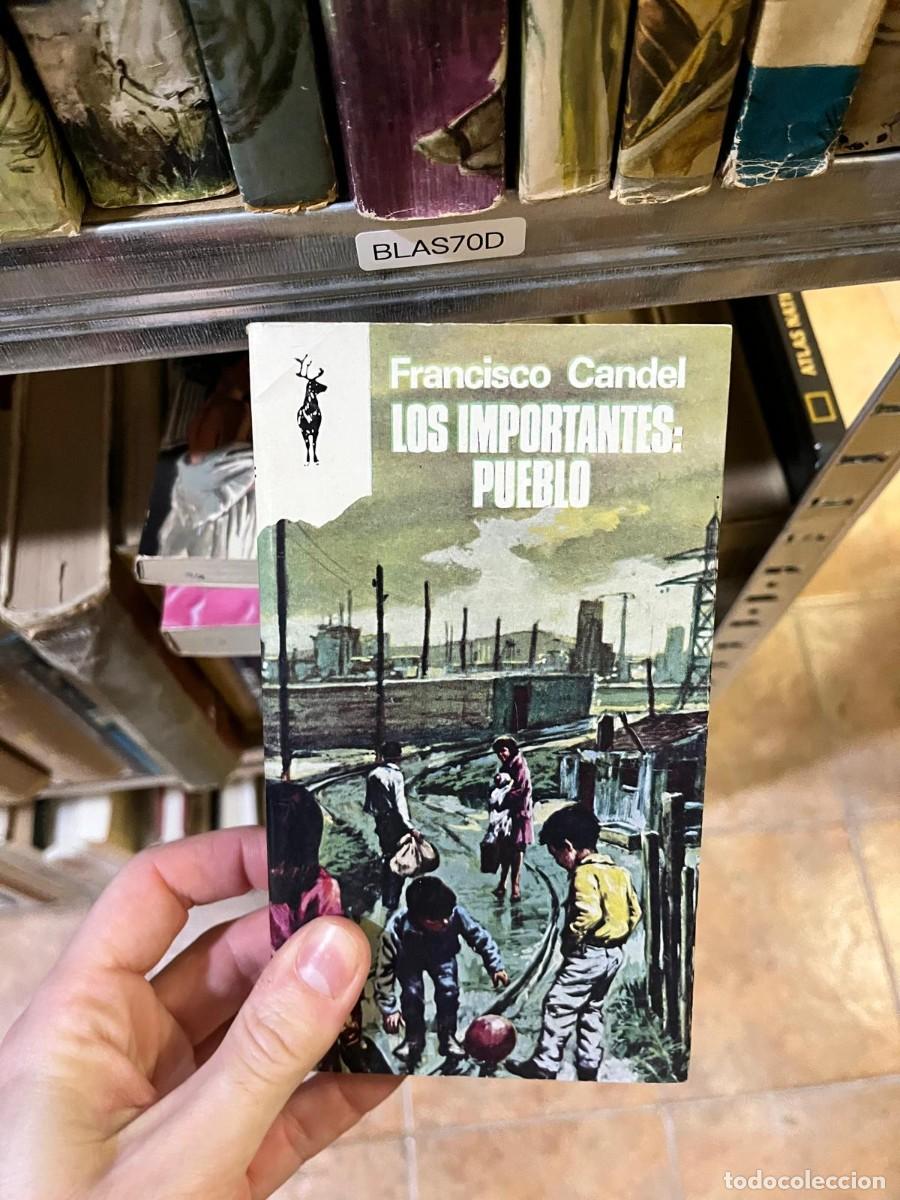 Libros de segunda mano: BLAS70D &ndash; Los importantes: Pueblo &ndash; Francisco Candel &ndash; Novela social. reno