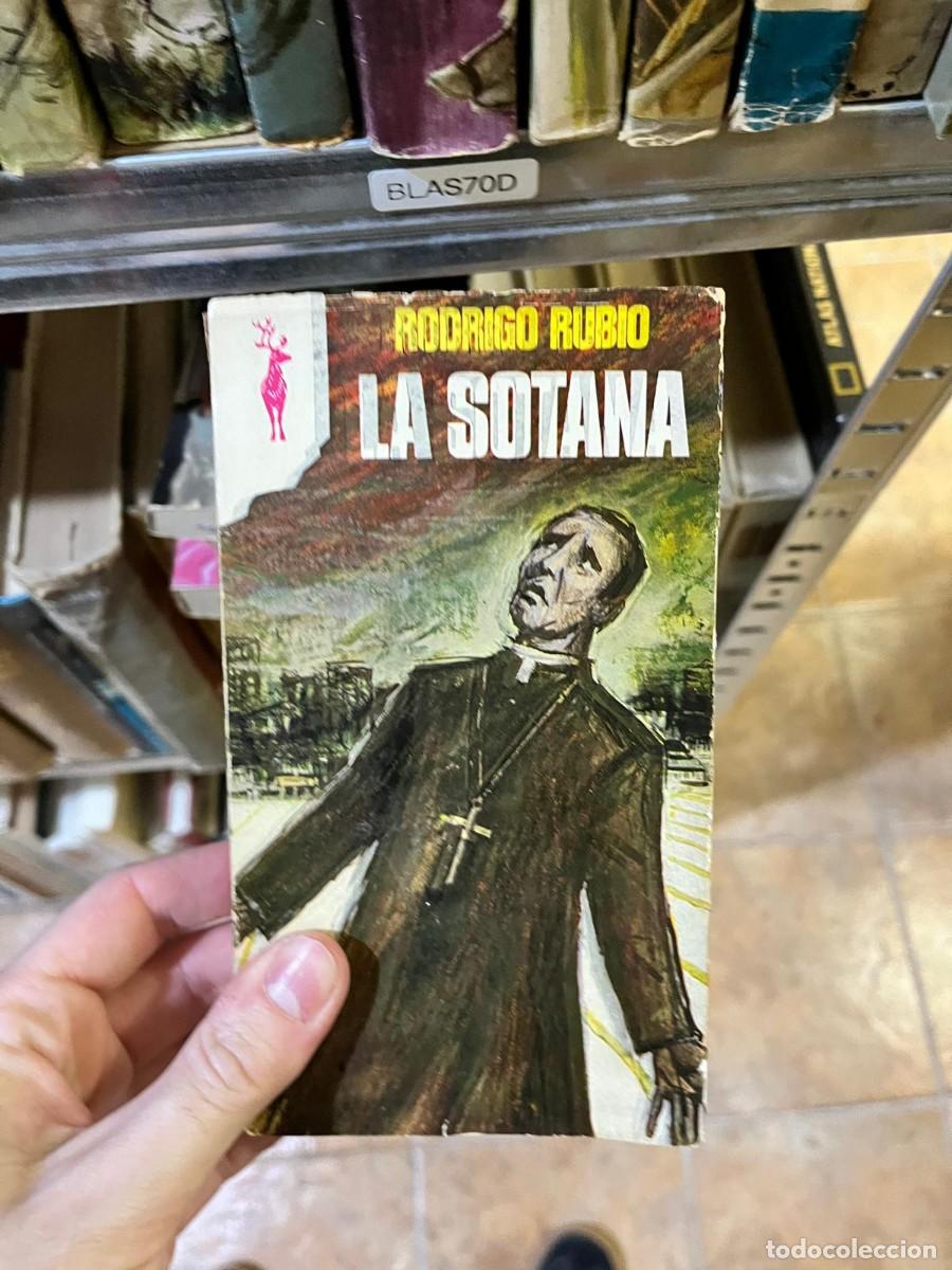 Libros de segunda mano: BLAS70D &ndash; La sotana &ndash; Rodrigo Rubio &ndash; Novela. reno