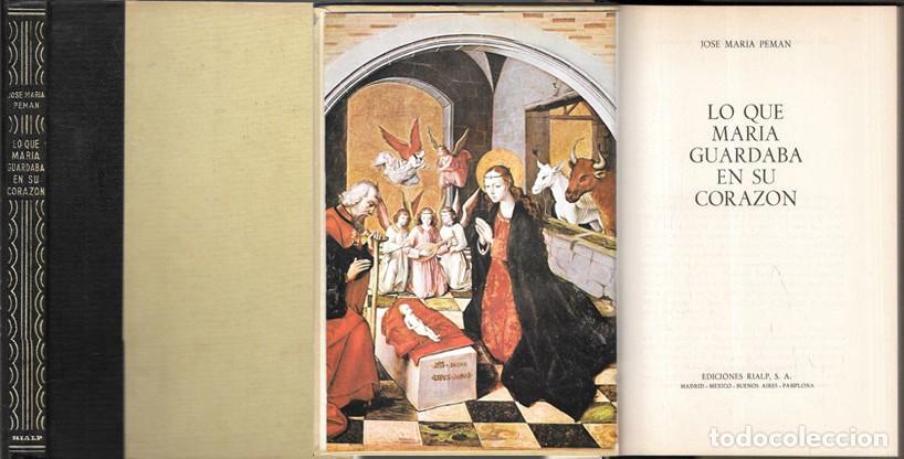 Libros de segunda mano: LO QUE MARIA GUARDABA EN SU CORAZON - PEMAN, JOSE MARIA - A-PEMAN-336