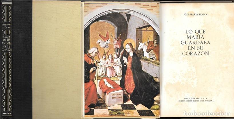 Libros de segunda mano: LO QUE MARIA GUARDABA EN SU CORAZON - PEMAN, JOSE MARIA - A-PEMAN-337 ,2