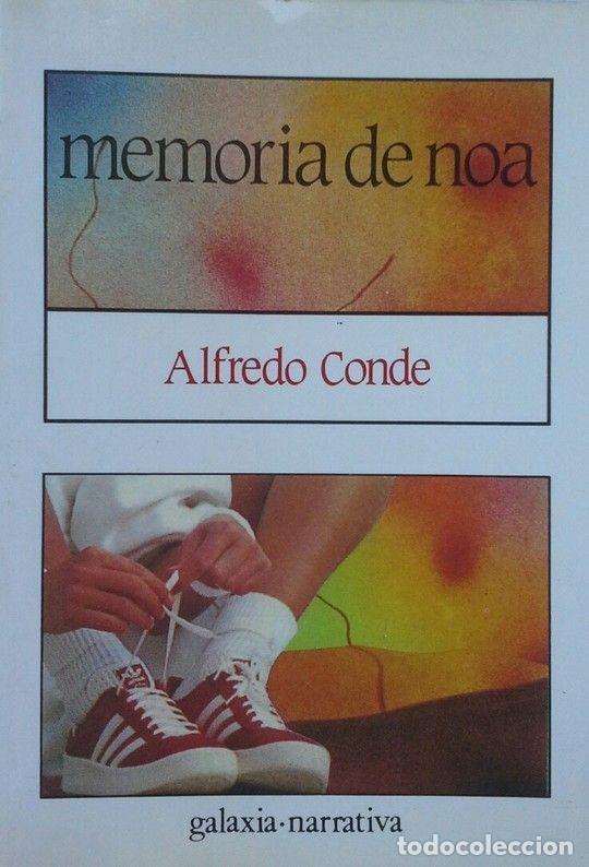 Libros de segunda mano: Memoria de Noa - Conde, Alfredo - Editorial Galaxia - Narrativa, 61