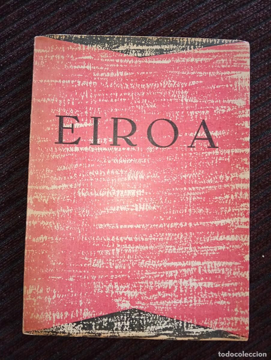 Libros de segunda mano: Luis Seoane. Xose Eiroa. Editorial Galaxia. 1957. PRIMERA EDICI&Oacute;N