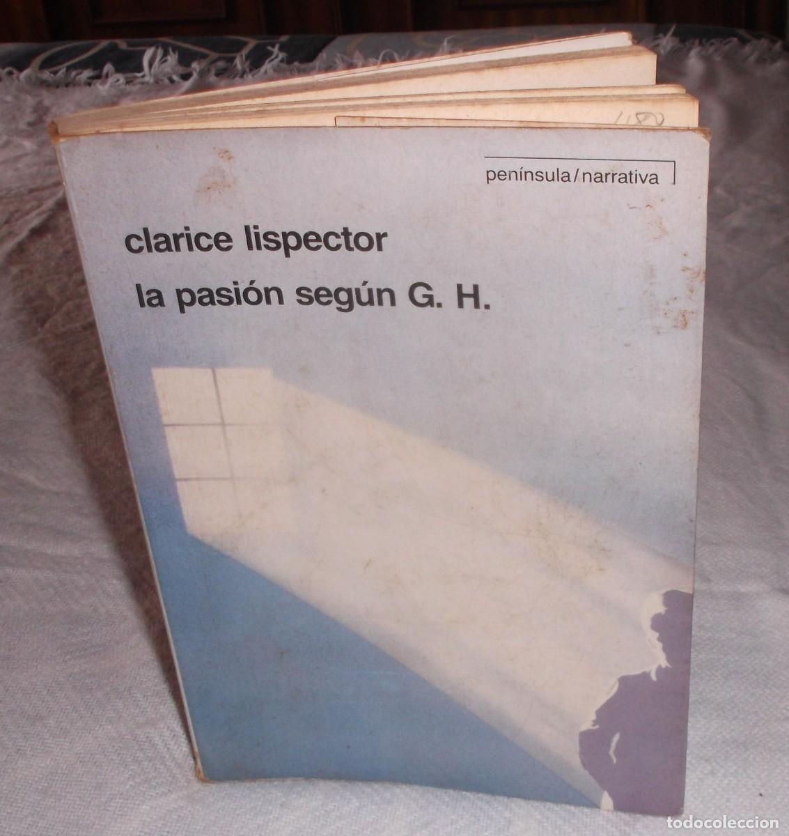 Libros de segunda mano: La pasion segun G.H Clarice Lispector primera edicion 1988
