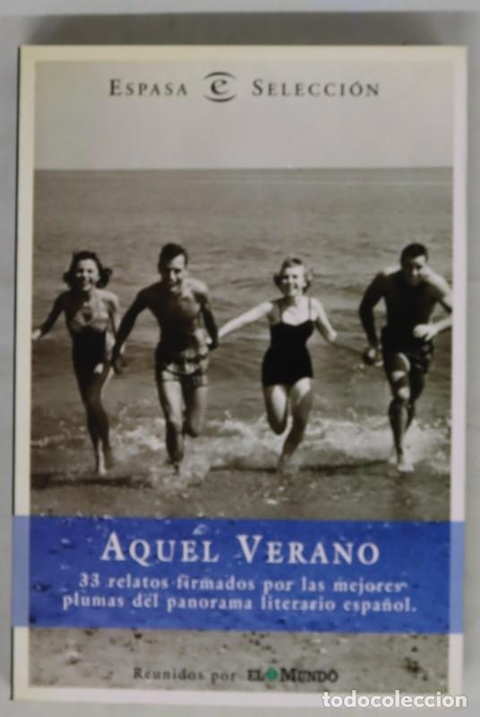 Libros de segunda mano: Aquel Verano - Aavv - Espasa-calpe - Selecci\u00f3n, N&ordm; 4763
