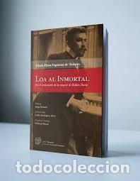 Libros de segunda mano: Loa al inmortal. En el centenario de la muerte de Rub&eacute;n Dar&iacute;o. Gloria Elena Espinoza de Tercero