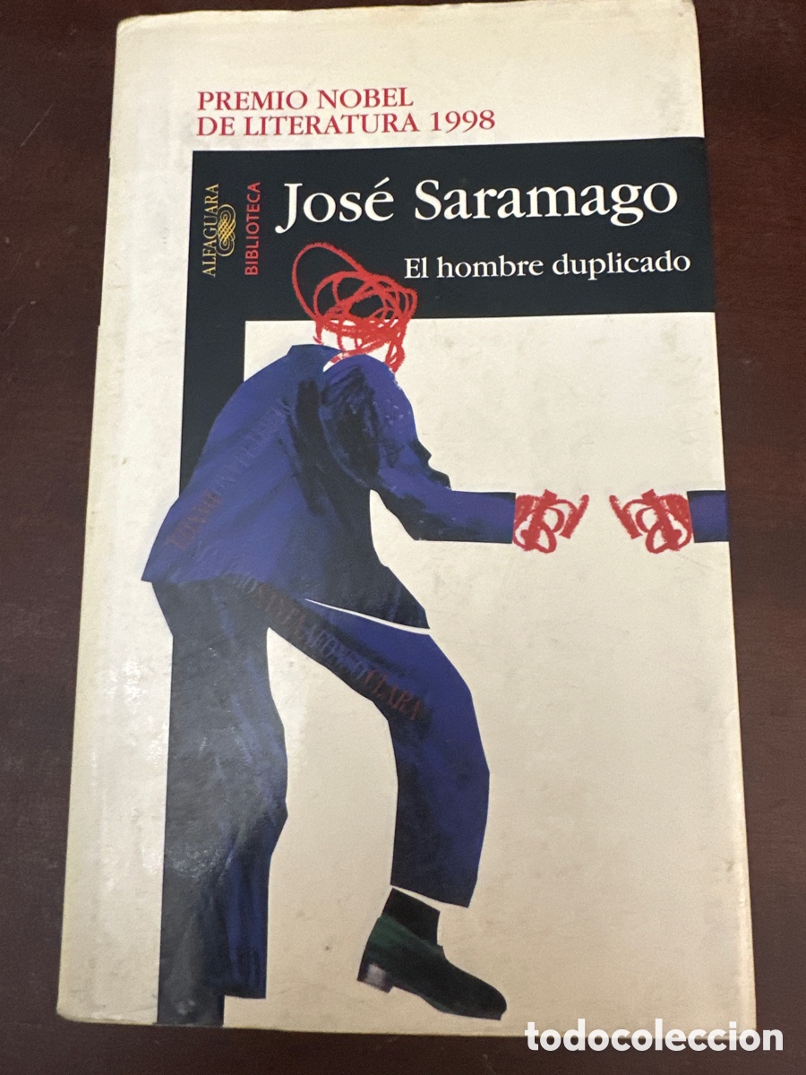Libros de segunda mano: JOSE SARAMAGO. EL HOMBRE DUPLICADO. ALFAGUARA. PRIMERA EDICION 2003