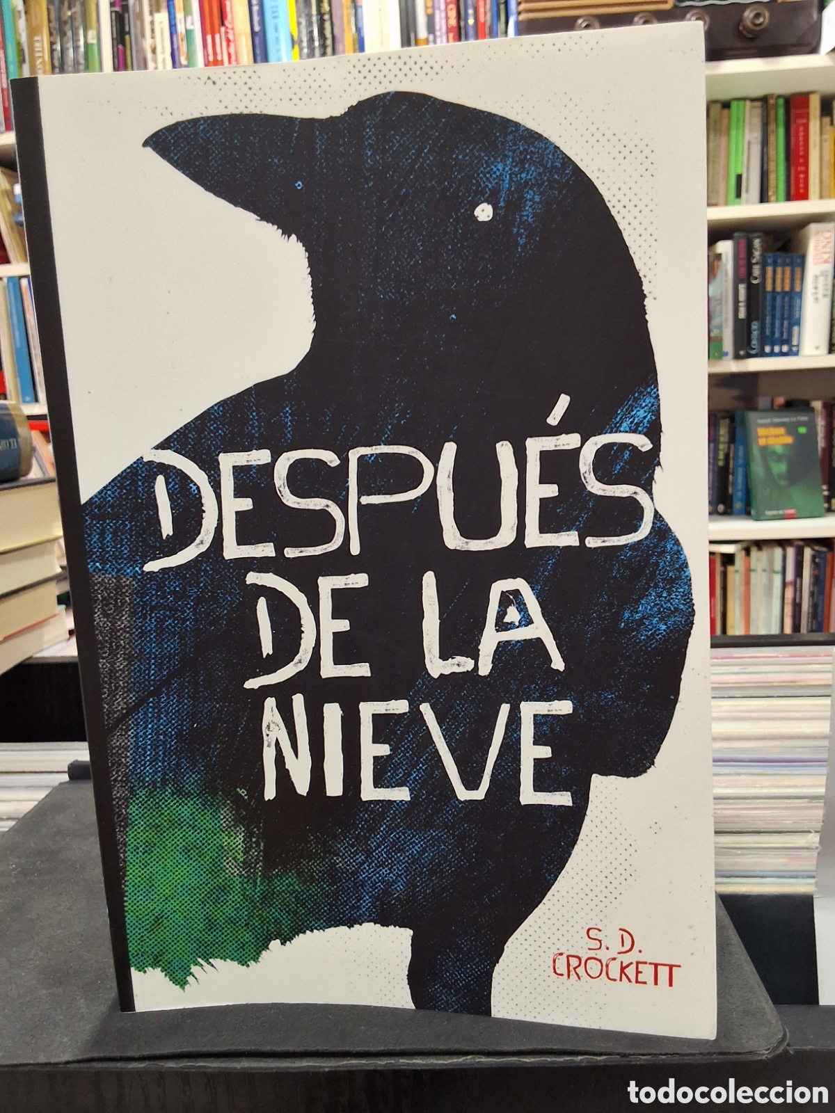 Libros de segunda mano: DESPU&Eacute;S DE LA NIEVE - S.D. CROCKETT - ENV&Iacute;O DESDE 1,50 &euro;