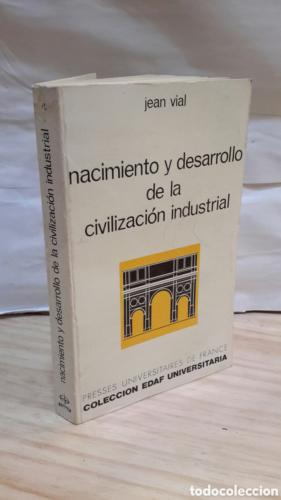 Second hand books: Nacimiento y desarrollo de la civilizacion industrial - Jean Vial