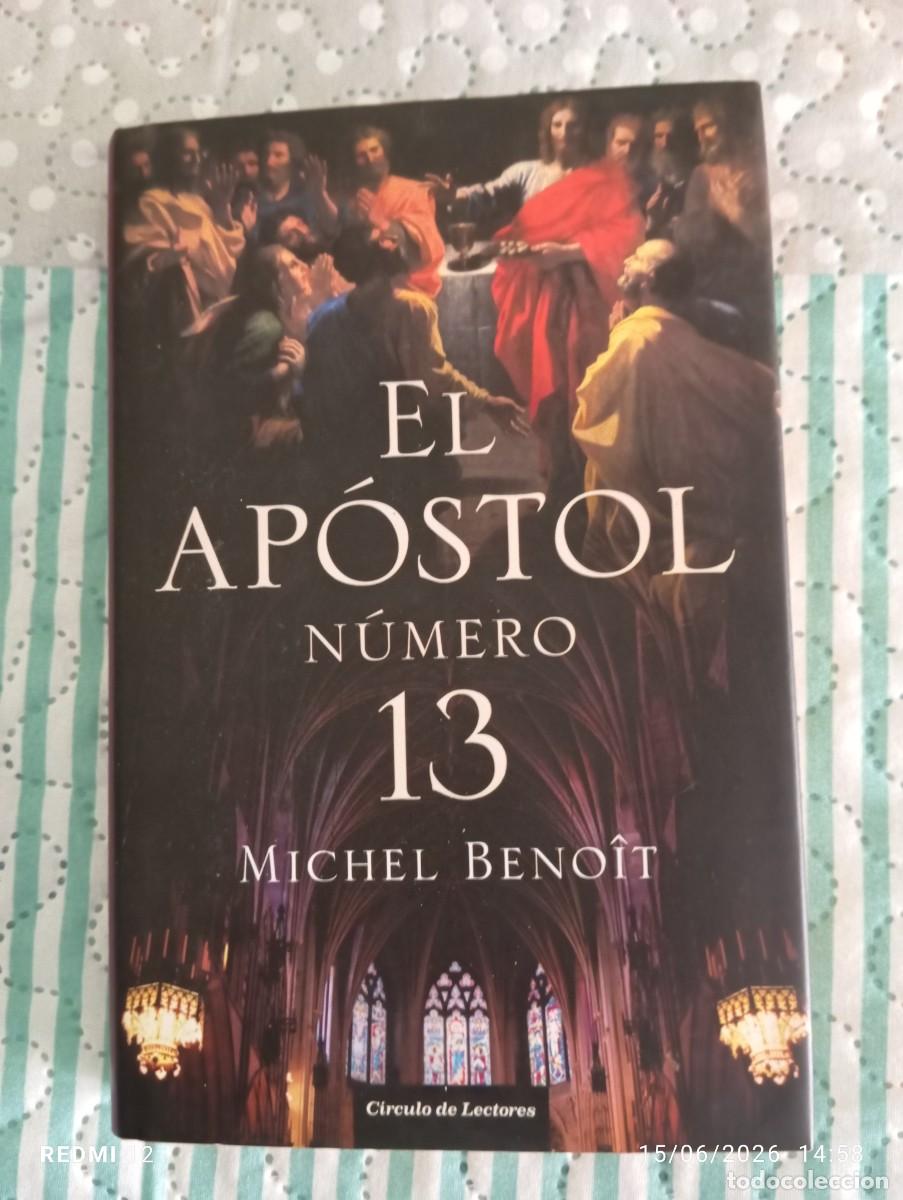 Libros de segunda mano: El ap&oacute;stol n&uacute;mero 13. Michel Benoit - Foto 1