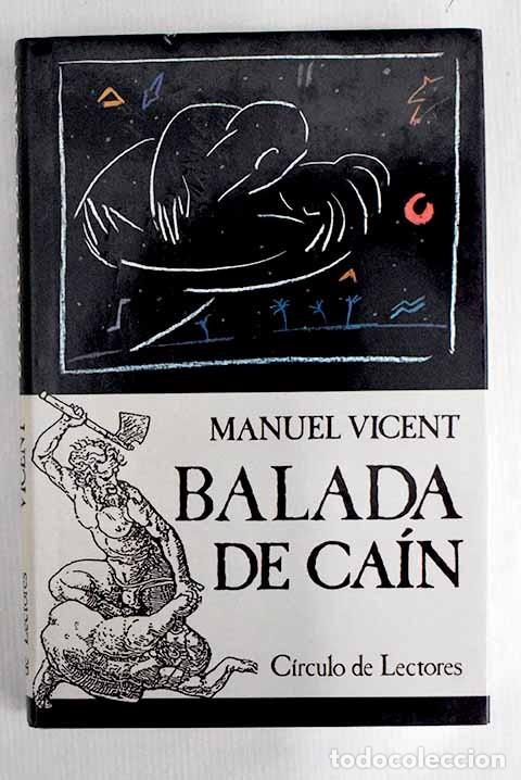 Libros de segunda mano: Balada de Ca&iacute;n - Manuel Vicent - Circulo de lectores - 1987