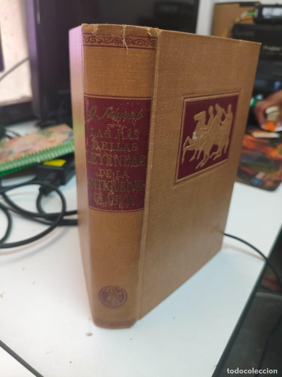 Libros de segunda mano: LAS MAS BELLAS LEYENDAS DE LA ANTIGUEDAD CLASICA - GUSTAV SCHWAB - EDITORIAL LABOR - 1964