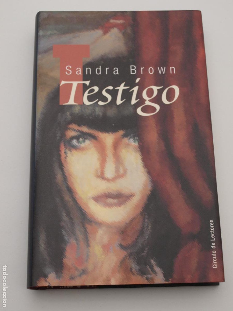 Gebrauchte B&uuml;cher: TESTIGO. SANDRA BROWN. VER FOTOS Y DESCRIPCION.