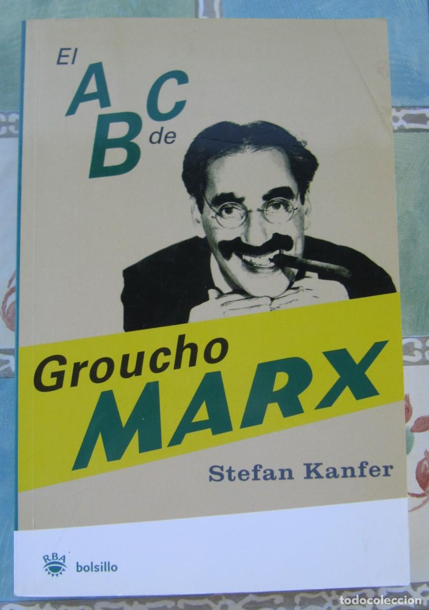 Libros de segunda mano: EL ABC DE GROUCHO MARX - STEFAN KANFER - RBA