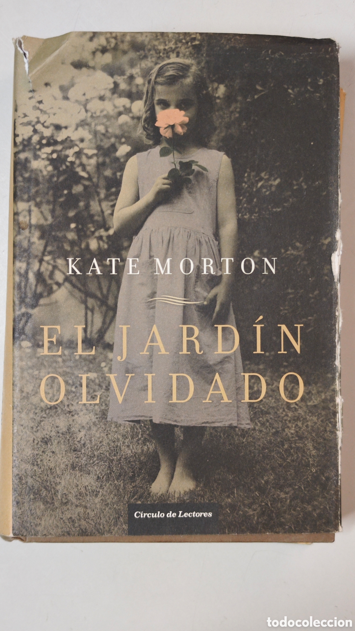 Livres d'occasion: ​El Jard&iacute;n Olvidado - Kate Morton - C&iacute;rculo de Lectores (2011) Tapa Dura con Sobrecubierta