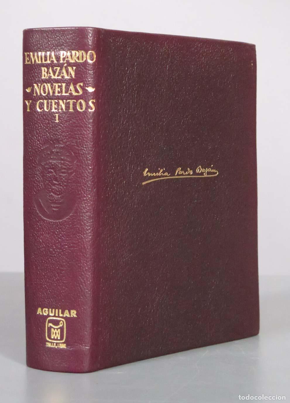 Libros de segunda mano: Obras Completas: Novelas y Cuentos - Emilia Pardo Baz&aacute;n - Aguilar 1964. I