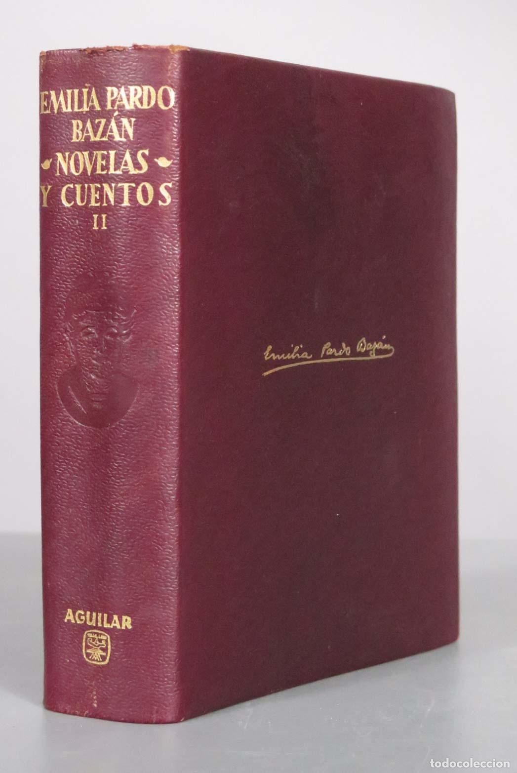 Libros de segunda mano: Obras Completas: Novelas y Cuentos, Tomo II - Emilia Pardo Baz&aacute;n - Aguilar 1964 II