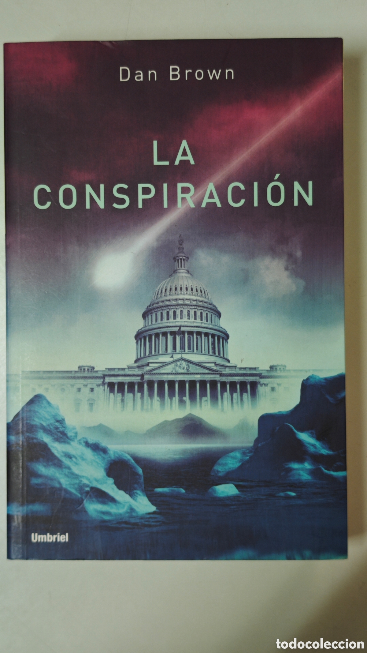 Gebrauchte B&uuml;cher: La Conspiraci&oacute;n - Dan Brown / Ed. Umbriel, 2005 (Deception Point) Espionaje / Thriller
