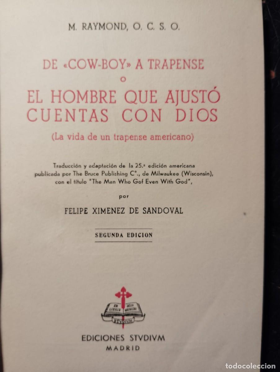 Libri di seconda mano: De Cow-Boy a Trapense &oacute; El Hombre que ajust&oacute; cuentas con Dios