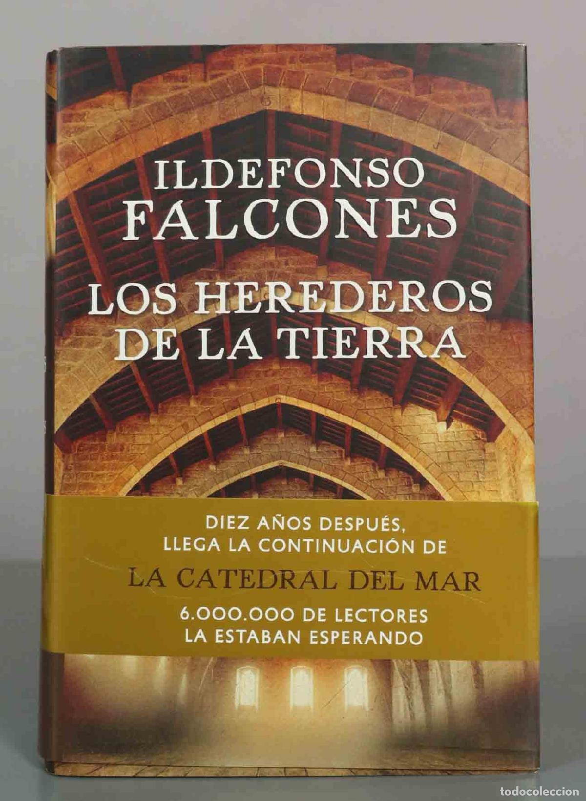 Libros de segunda mano: Los herederos de la tierra - Ildefonso Falcones - Grijalbo