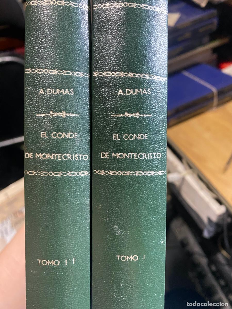 Libros de segunda mano: EL CONDE DE MONTECRISTO, A.DUMAS, TOMO I II