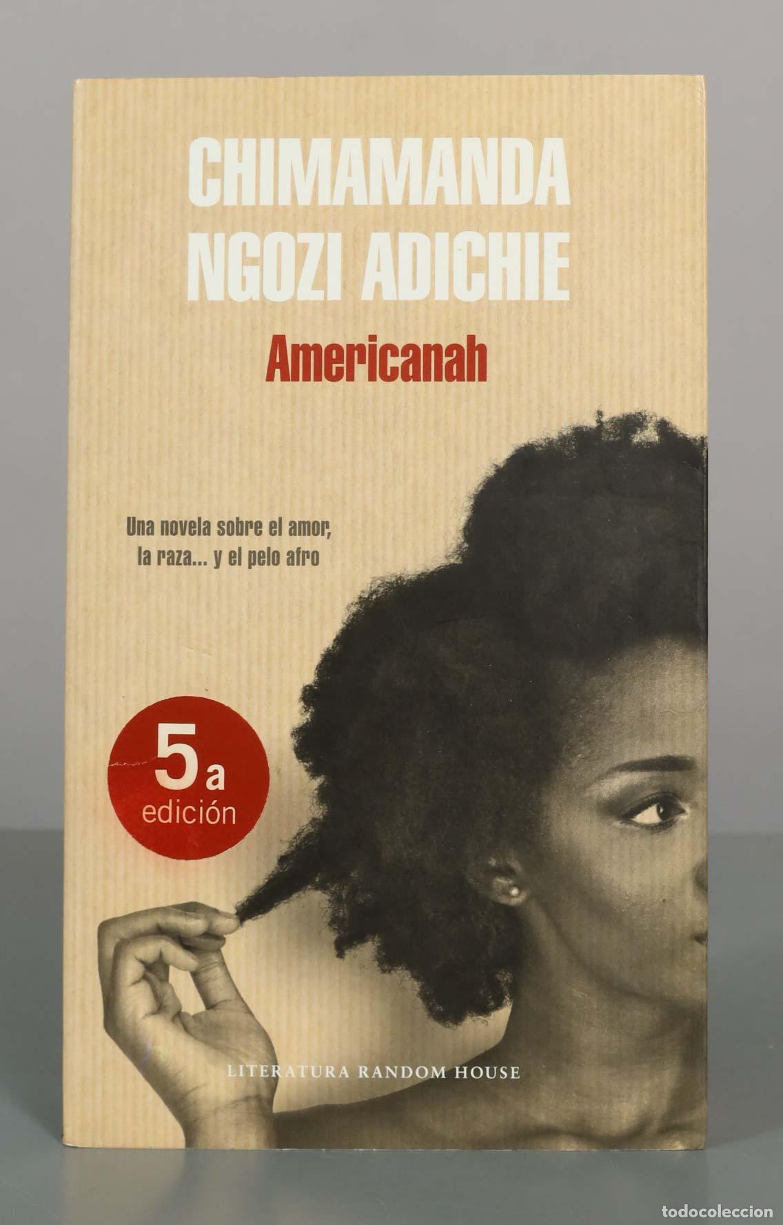 Gebrauchte B&uuml;cher: Americanah - Chimamanda Ngozi Adichie - 5&ordf; edici&oacute;n - Literatura Random House