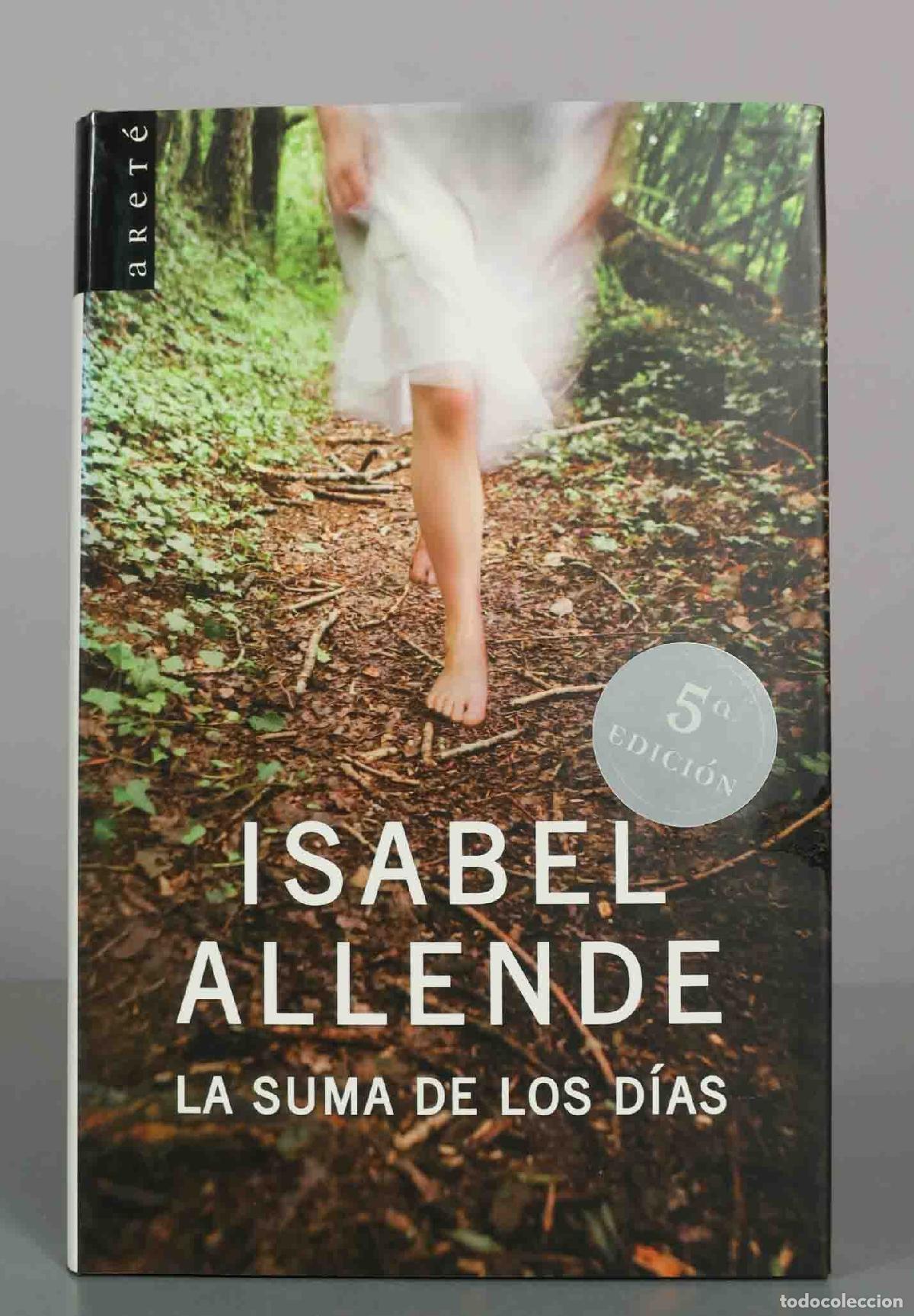 Livres d'occasion: La suma de los d&iacute;as - Isabel Allende - 5&ordf; edici&oacute;n - Editorial Aret&eacute;