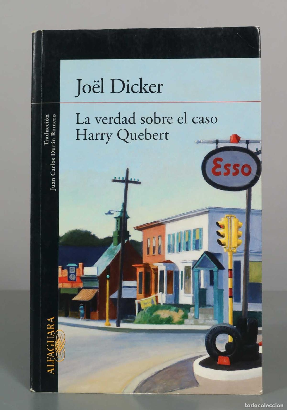 Libros de segunda mano: La verdad sobre el caso Harry Quebert - Jo&euml;l Dicker - Alfaguara