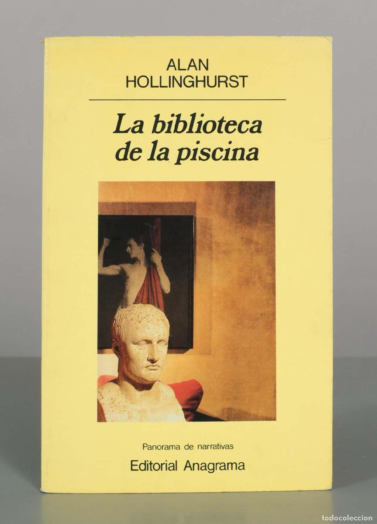Libros de segunda mano: La biblioteca de la piscina - Alan Hollinghurst - Anagrama