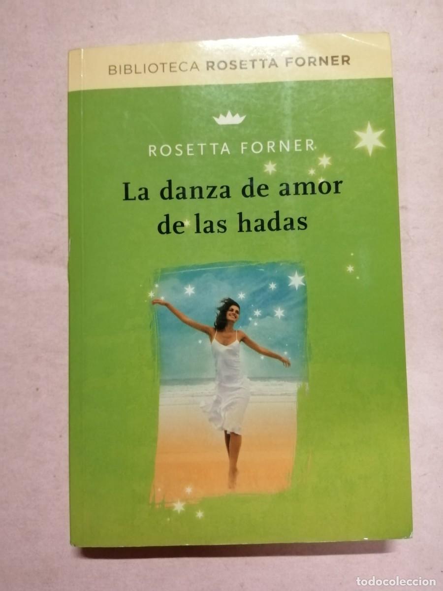 Libros de segunda mano: LA DANZA DE AMOR DE LAS HADAS ( ROSETTA FORNER) - Foto 1