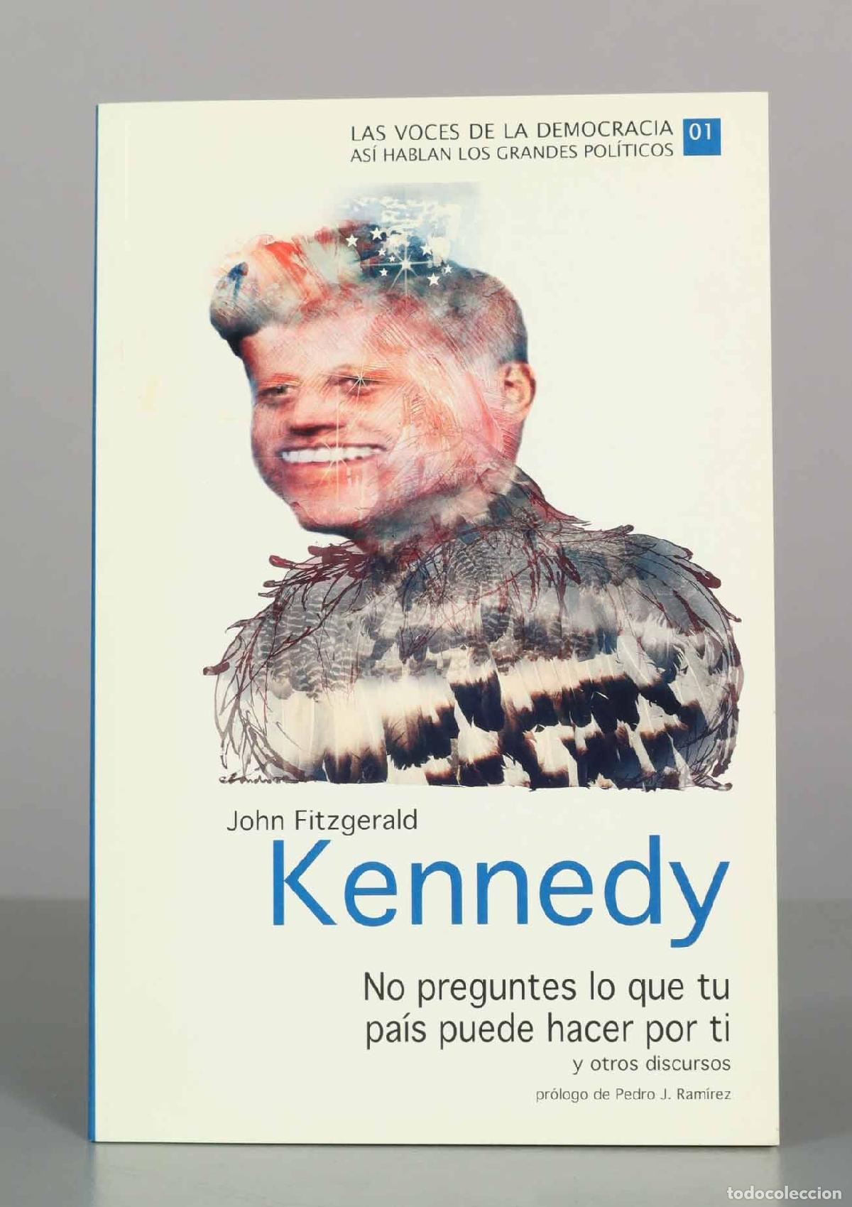 Libros de segunda mano: No preguntes lo que tu pa&iacute;s puede hacer por ti y otros discursos - John Fitzgerald Kennedy - Bibliot