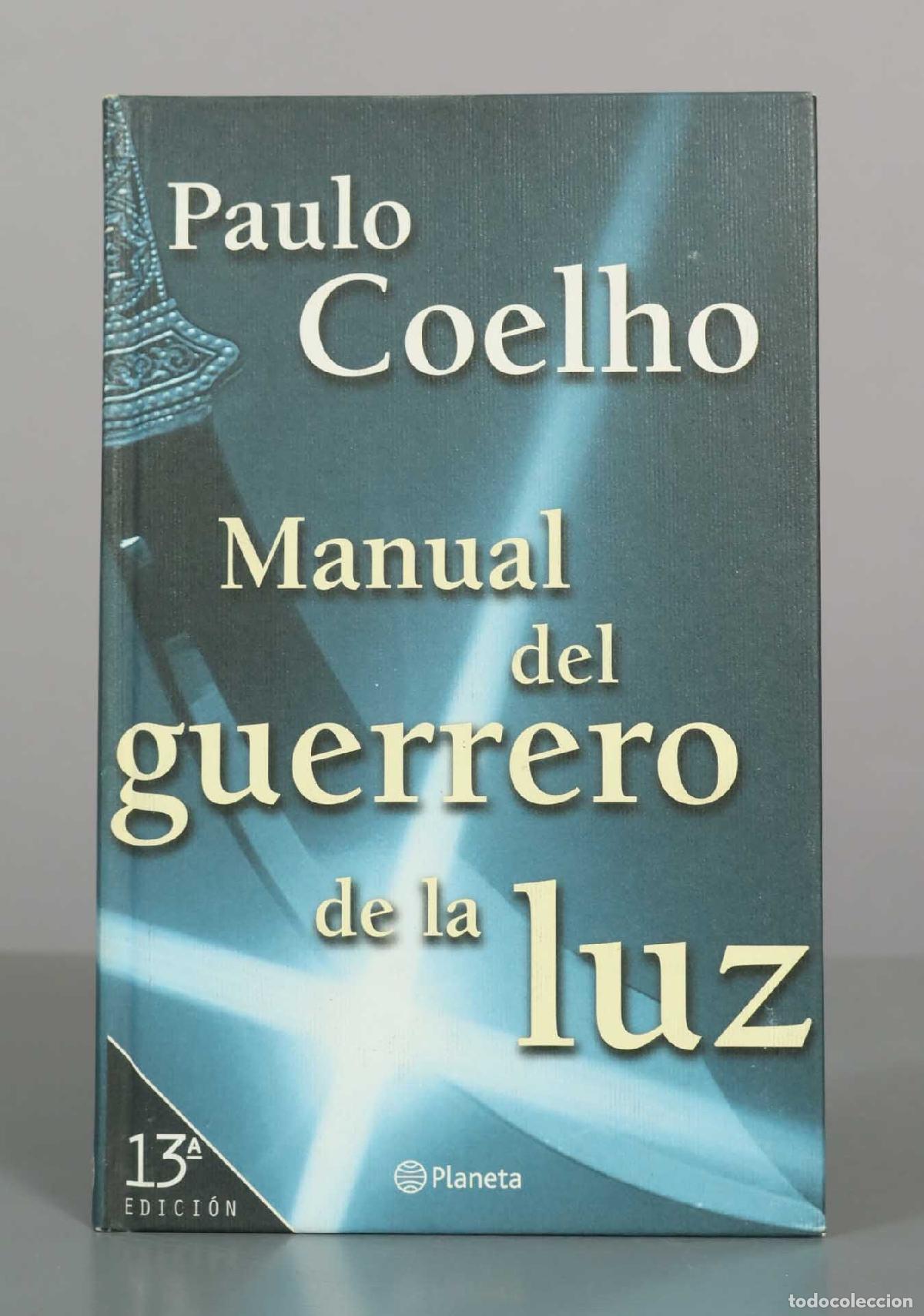 Libros de segunda mano: Manual del guerrero de la luz - Paulo Coelho - 13&ordf; edici&oacute;n - Editorial Planeta