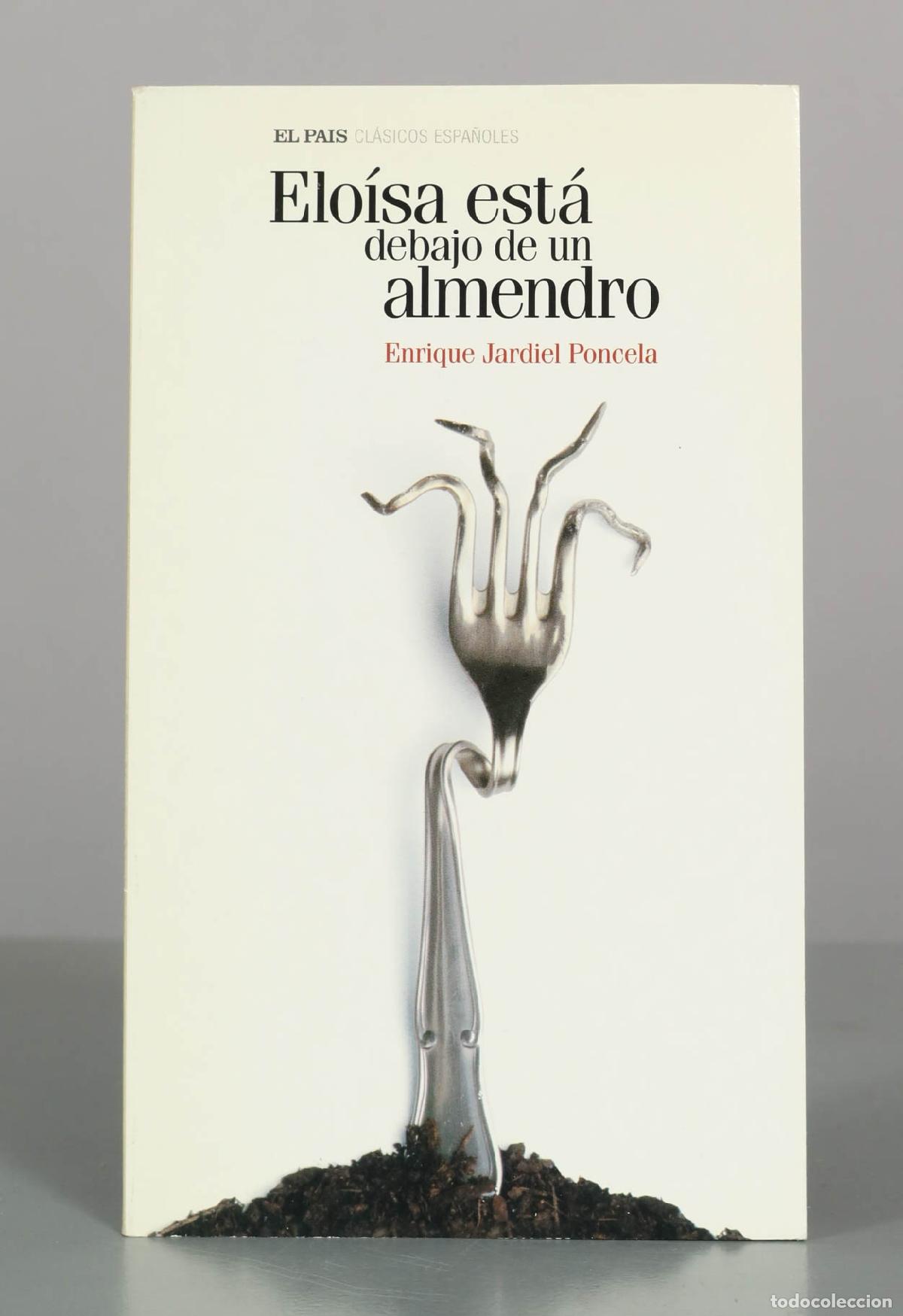 Livres d'occasion: Elo&iacute;sa est&aacute; debajo de un almendro - Enrique Jardiel Poncela - El Pa&iacute;s