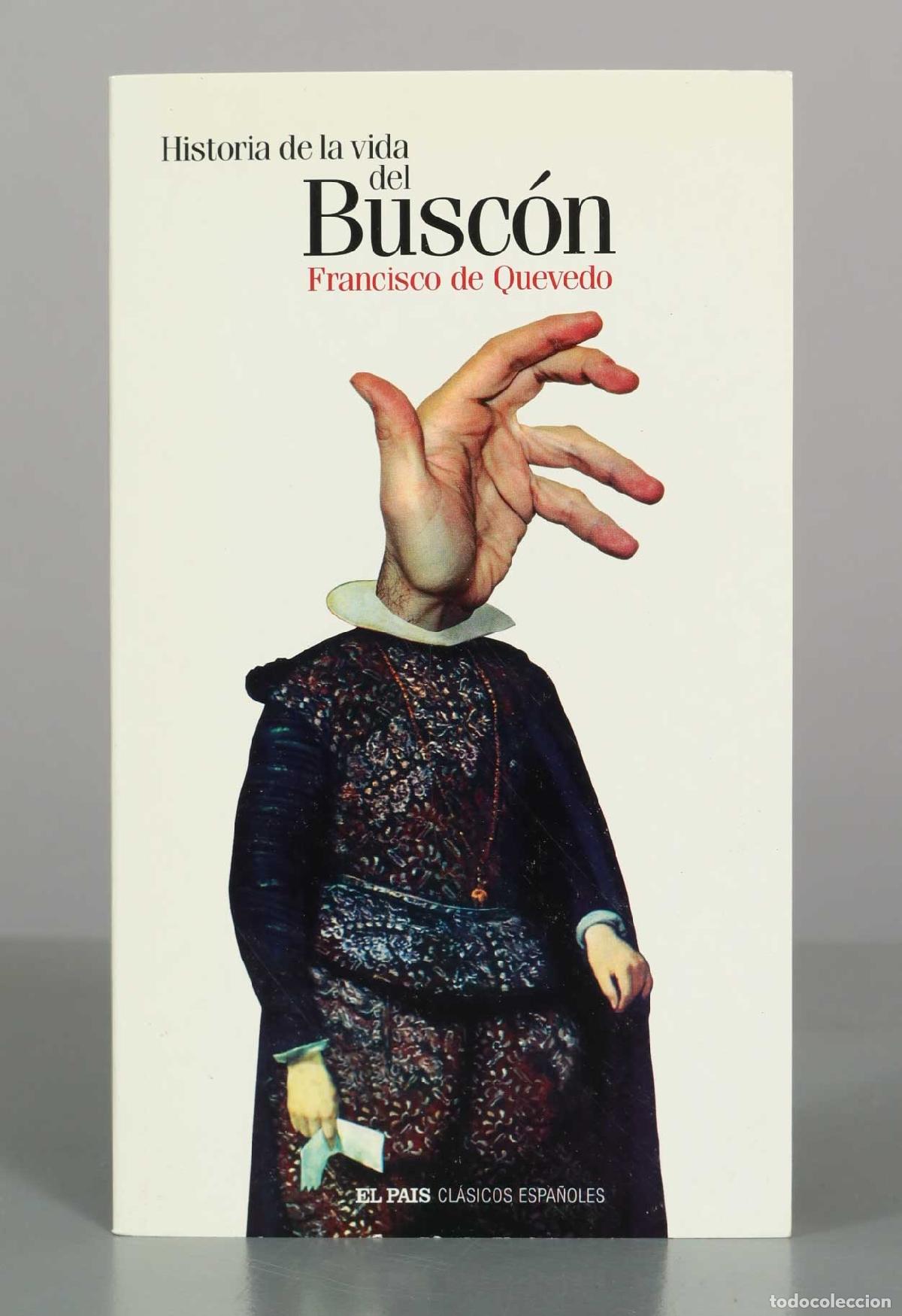 Livres d'occasion: Historia de la vida del Busc&oacute;n - Francisco de Quevedo - Diario El Pa&iacute;s