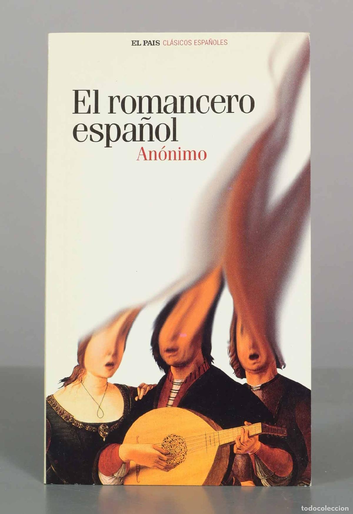 Livres d'occasion: El romancero espa&ntilde;ol - An&oacute;nimo - El Pa&iacute;s Cl&aacute;sicos Espa&ntilde;oles