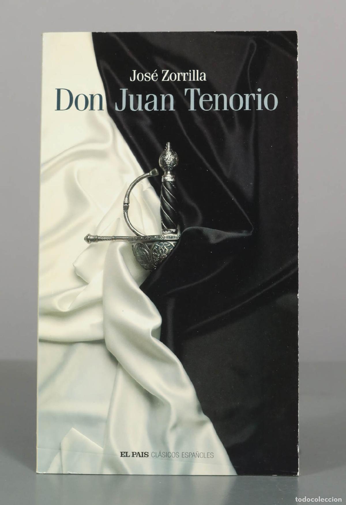 Livres d'occasion: Don Juan Tenorio - Jos&eacute; Zorrilla - El Pa&iacute;s