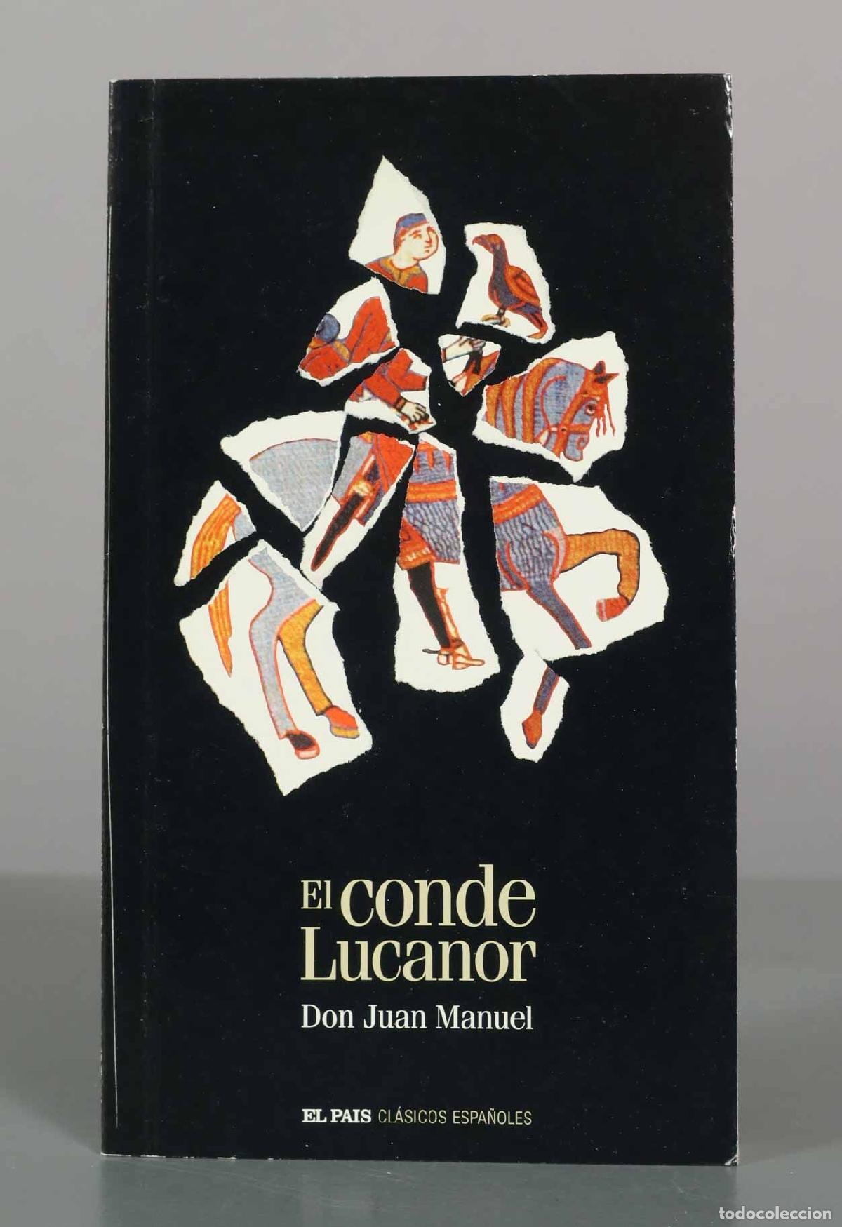 Livres d'occasion: El conde Lucanor - Don Juan Manuel - EL PA&Iacute;S Cl&aacute;sicos Espa&ntilde;oles
