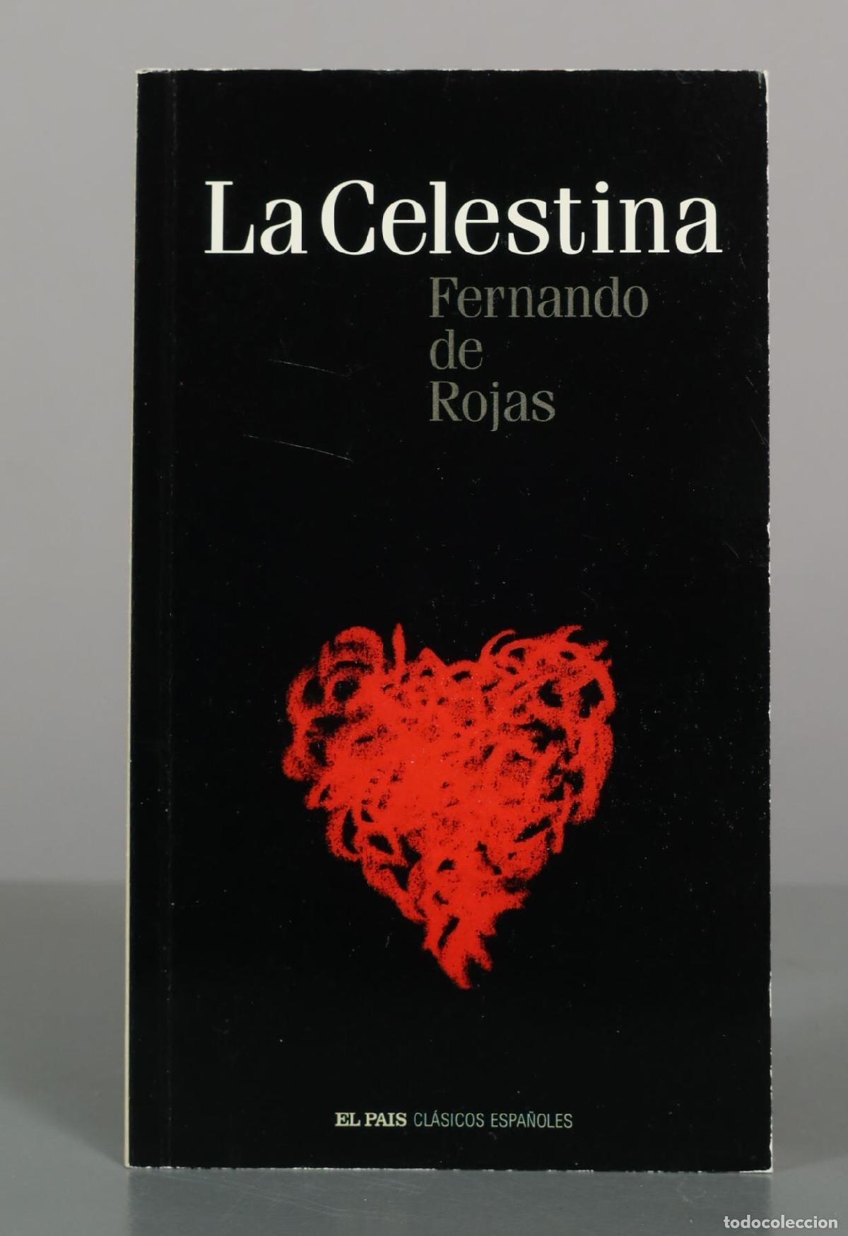 Livres d'occasion: La Celestina - Fernando de Rojas - El Pa&iacute;s Cl&aacute;sicos Espa&ntilde;oles