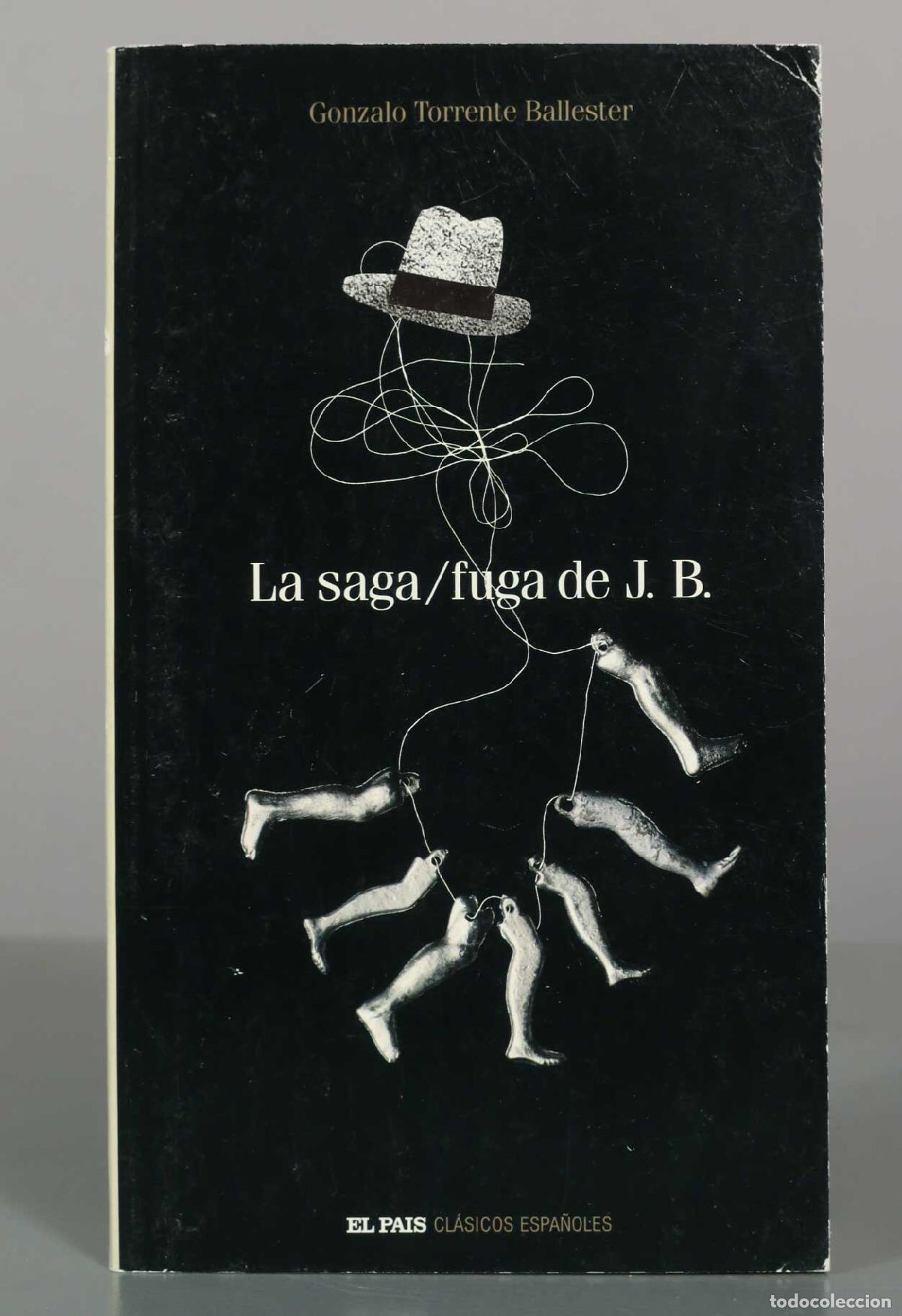 Livres d'occasion: La saga/fuga de J. B. - Gonzalo Torrente Ballester - El Pais