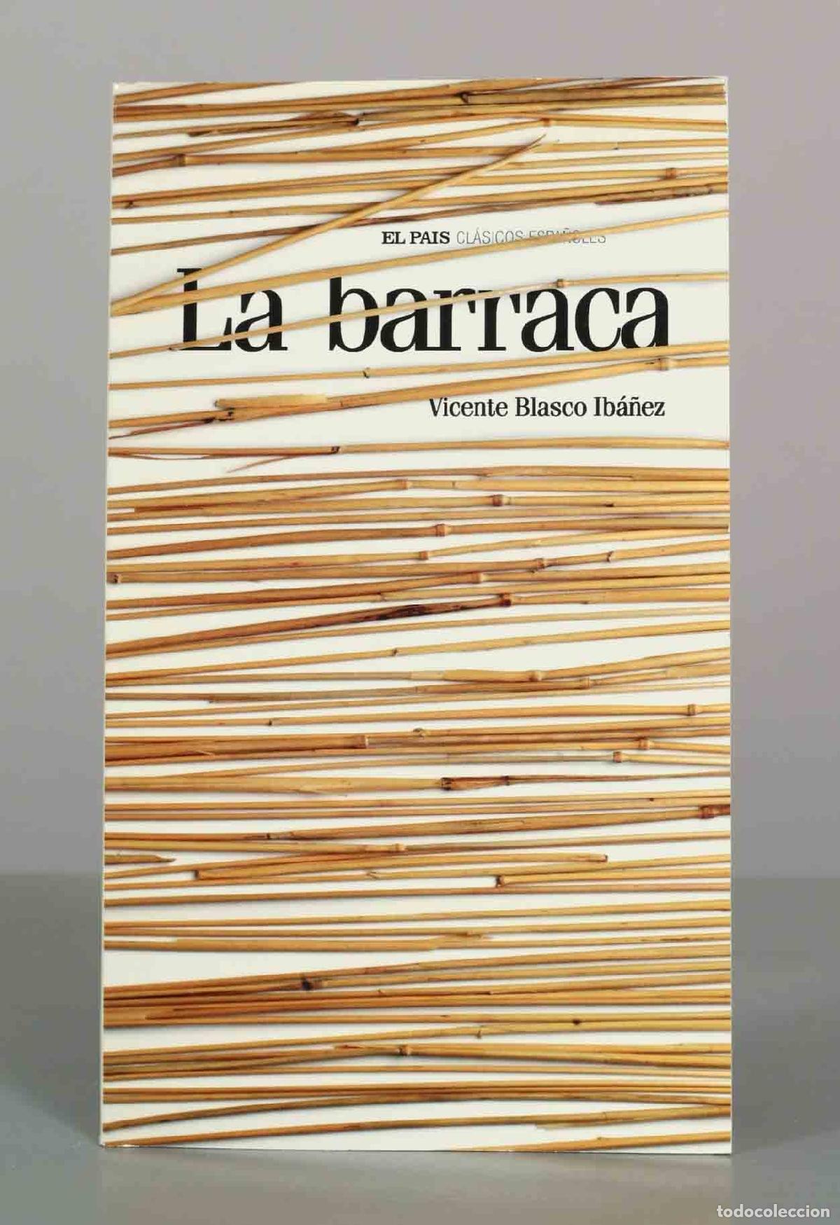 Livres d'occasion: La barraca - Vicente Blasco Ib&aacute;&ntilde;ez - El Pa&iacute;s