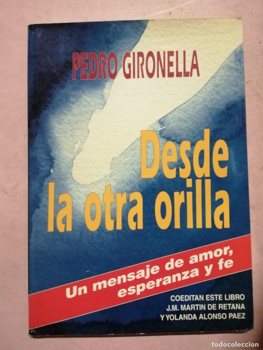 Gebrauchte B&uuml;cher: DESDE LA OTRA ORILLA (PEDRO GIRONELLA)