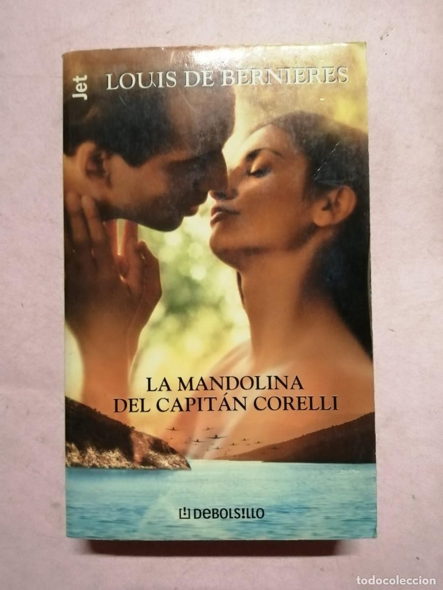 Libros de segunda mano: LA MANDOLINA DEL CAPITAN CORELLI (LOUIS DE BERNIERES)