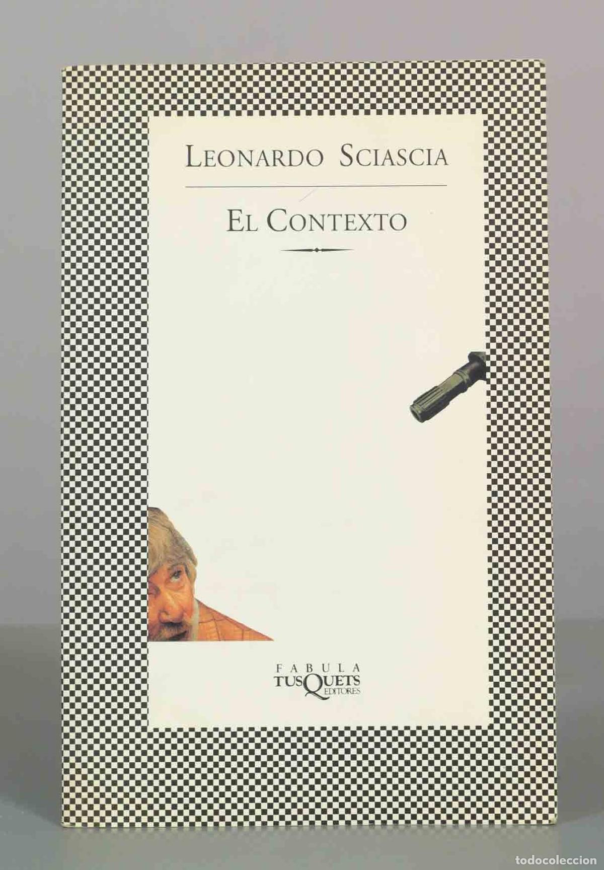 Libros de segunda mano: El contexto - Leonardo Sciascia - Tusquets Editores