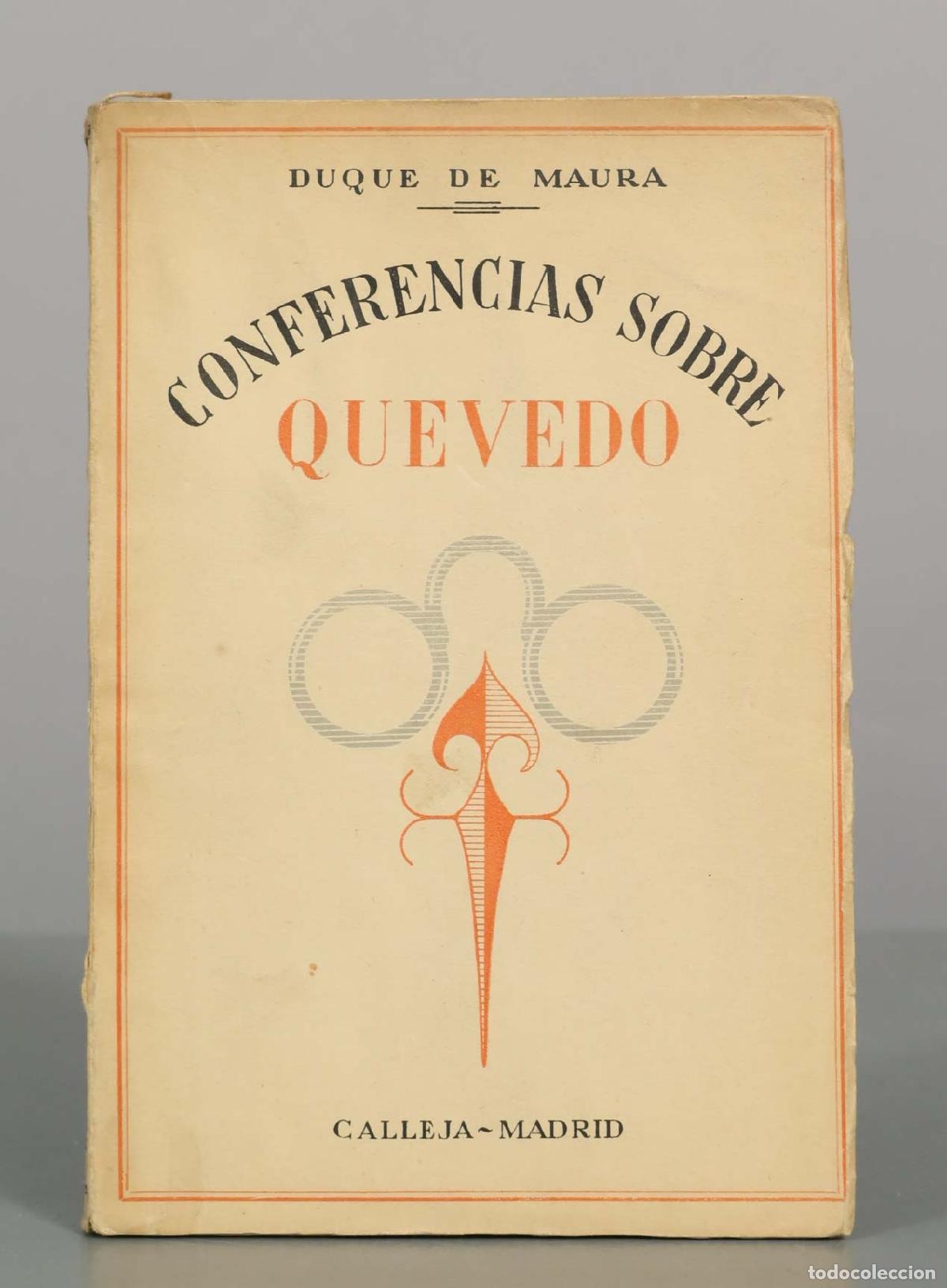 Libros de segunda mano: Conferencias sobre Quevedo - Duque de Maura - Editorial Saturnino Calleja