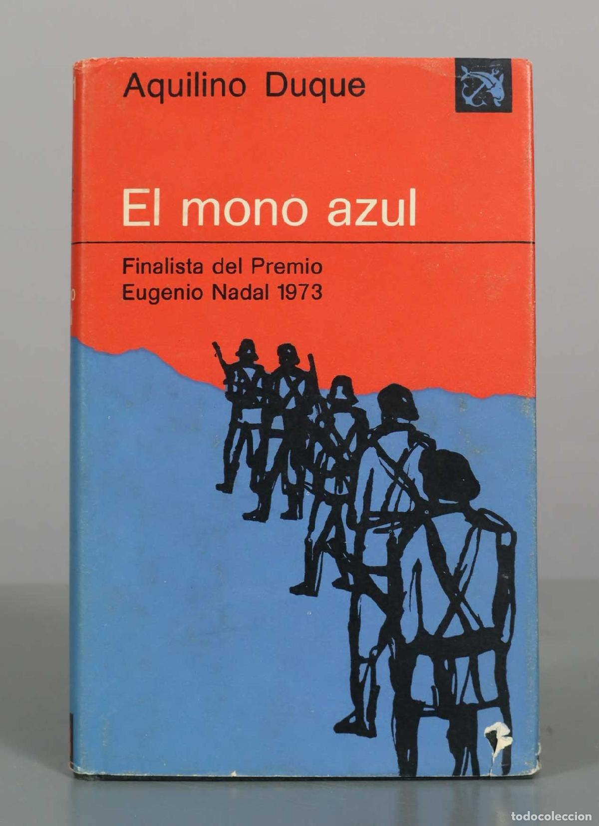 Libros de segunda mano: El mono azul - Aquilino Duque - Ediciones Destino