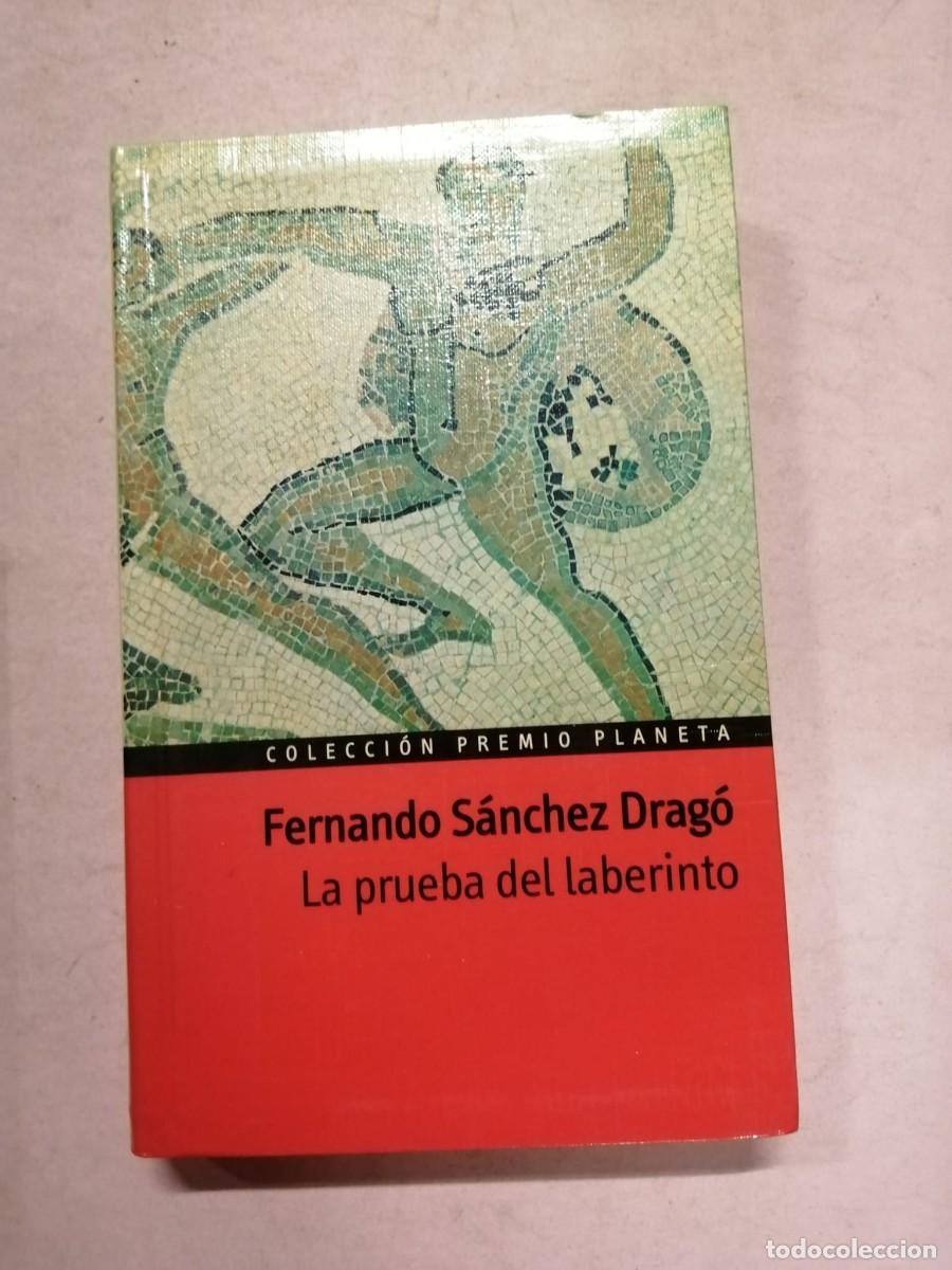 Libros de segunda mano: LA PRUEBA DEL LABERINTO (FERNANDO SANCHEZ DRAGO)