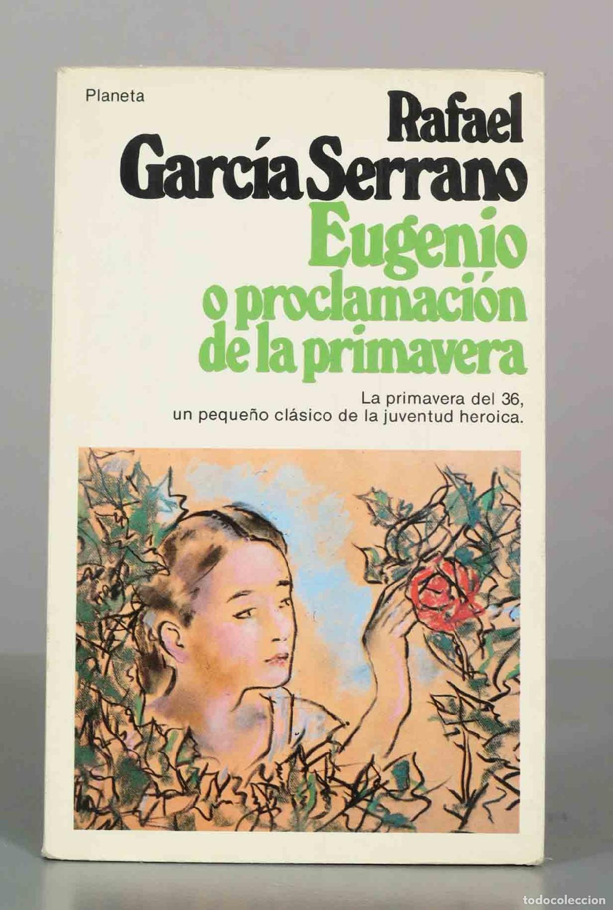 Libros de segunda mano: Eugenio o proclamaci&oacute;n de la primavera - Rafael Garc&iacute;a Serrano - Editorial Planeta