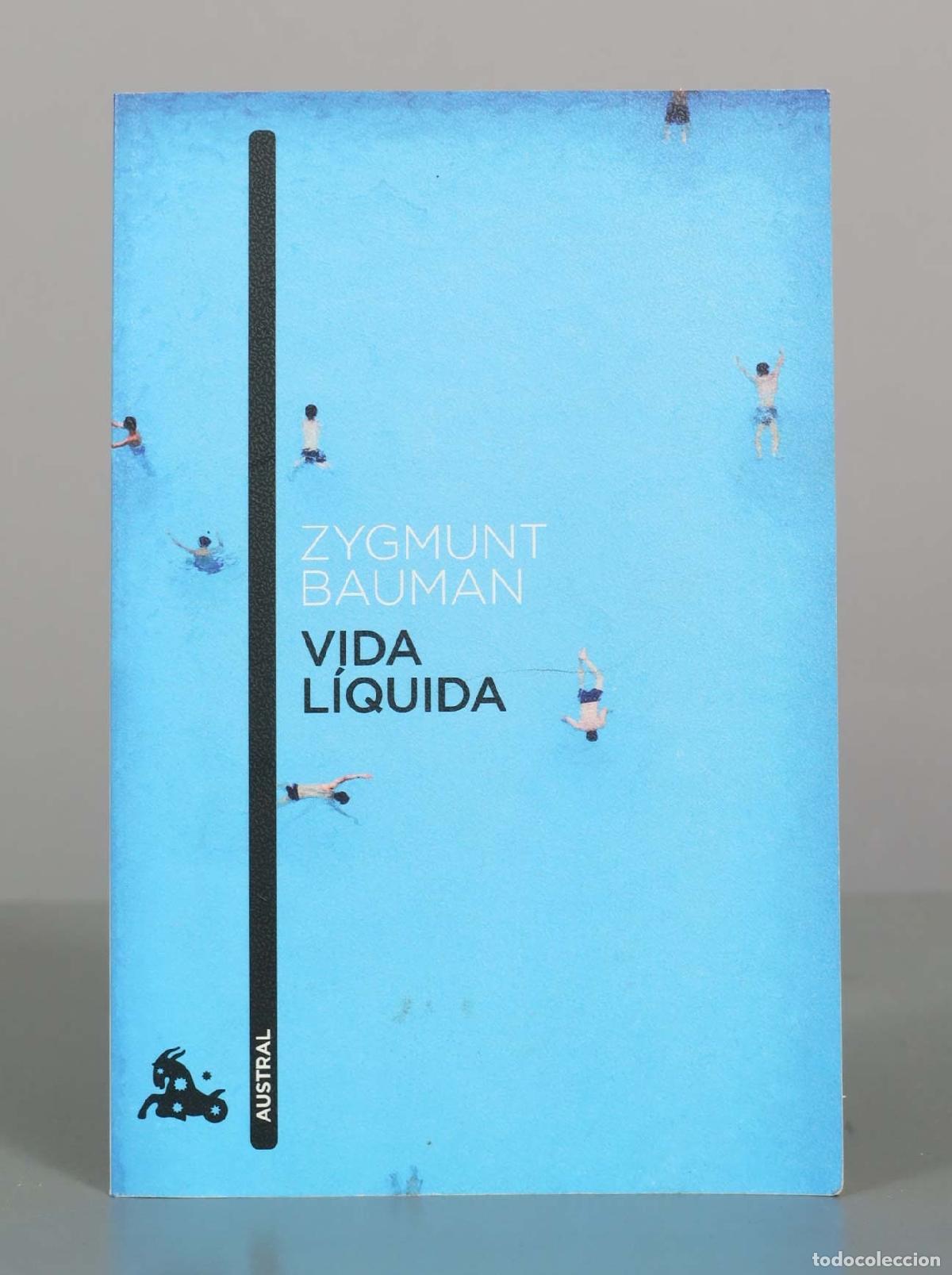 Libros de segunda mano: Vida l&iacute;quida - Zygmunt Bauman - Austral