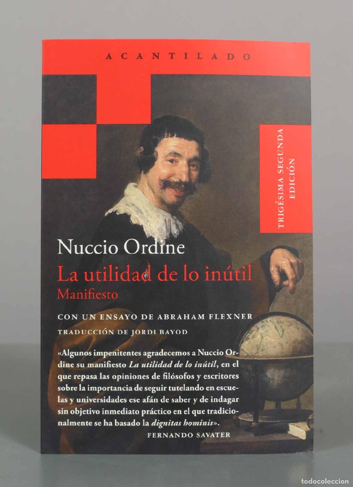 Libros de segunda mano: La utilidad de lo in&uacute;til - Nuccio Ordine - Editorial Acantilado