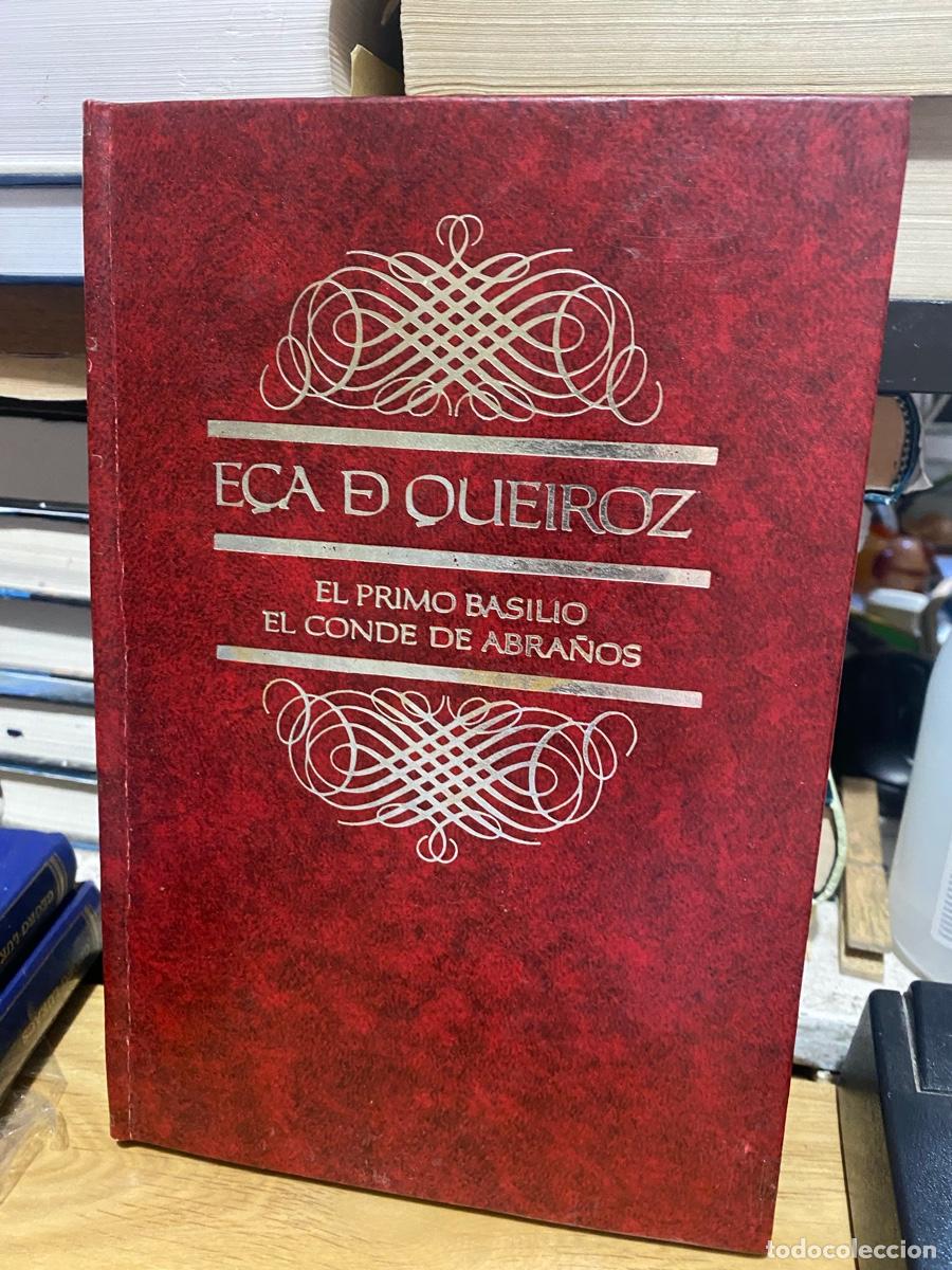 Libros de segunda mano: ECA D QUEIROZ, EL PRIMO BASILIO Y EL CONDE DE ABRA&Ntilde;OS